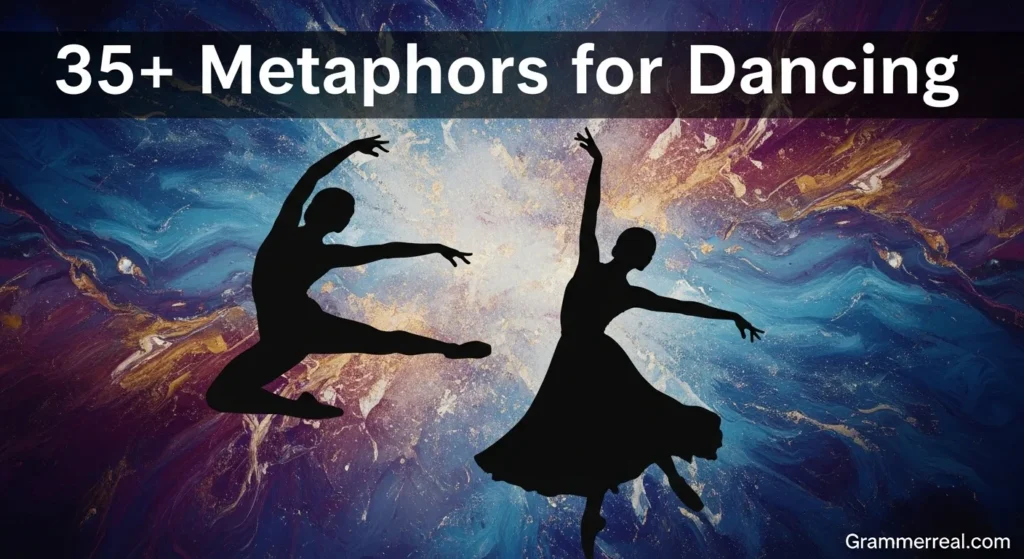 Metaphors for dancing