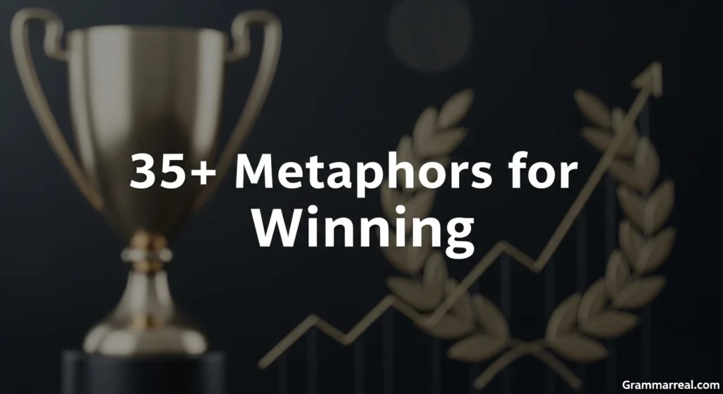 Metaphors for winning
